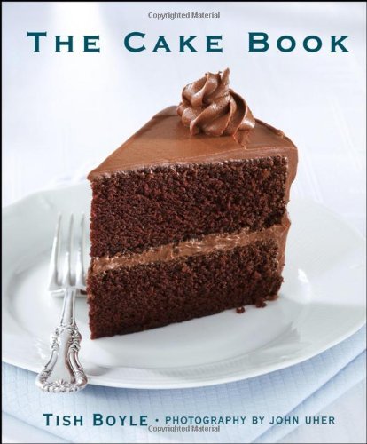 Tish Boyle The Cake Book 