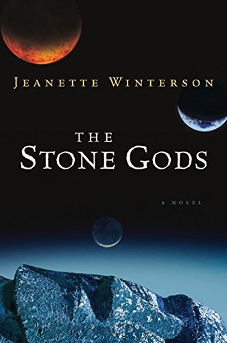 Jeanette Winterson/Stone Gods,The