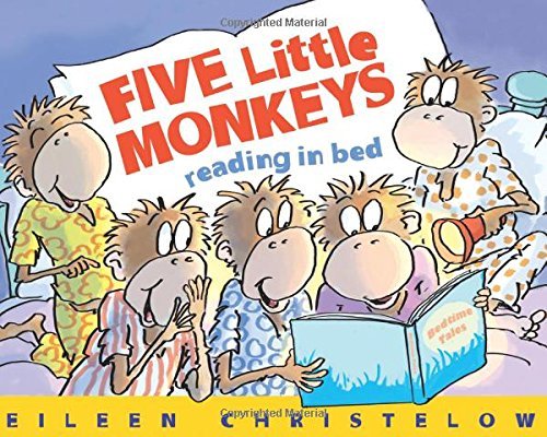 Eileen Christelow/Five Little Monkeys Reading in Bed