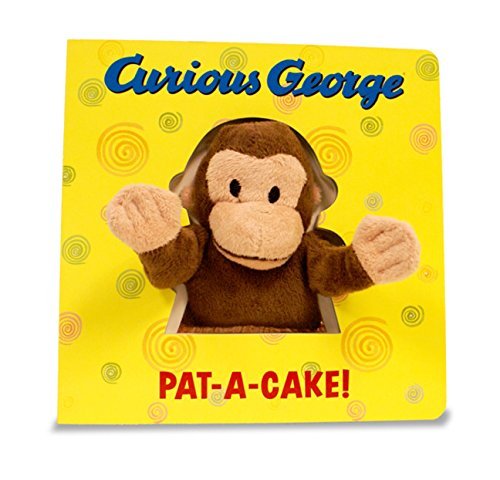 H. A. Rey/Curious George Pat-A-Cake! [With Curious George Pu