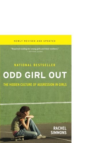 Rachel Simmons/Odd Girl Out@The Hidden Culture of Aggression in Girls@Revised, Update