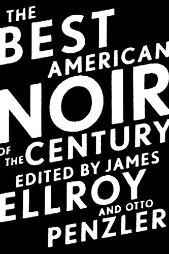 Ellroy,James (EDT)/ Penzler,Otto (EDT)/ Ellroy,/The Best American Noir of the Century