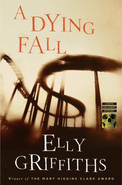 Elly Griffiths A Dying Fall A Ruth Galloway Mystery 