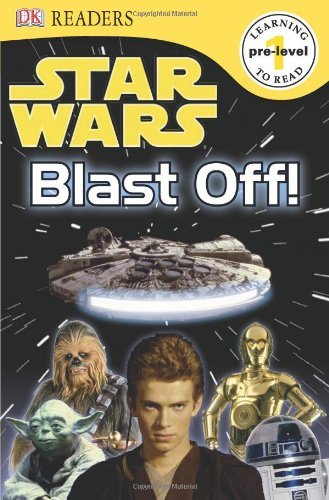 DK/DK Readers L0@ Star Wars: Blast Off!