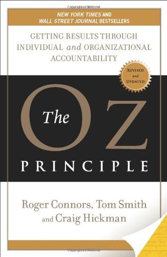 Roger Connors/Oz Principle,The@Getting Results Through Individual And Organizati@Revised, Update