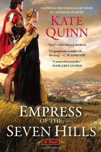 Kate Quinn Empress Of The Seven Hills 