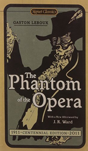 Leroux,Gaston/ Flynn,John L. (INT)/ Ward,J. R./The Phantom of the Opera@Centennial