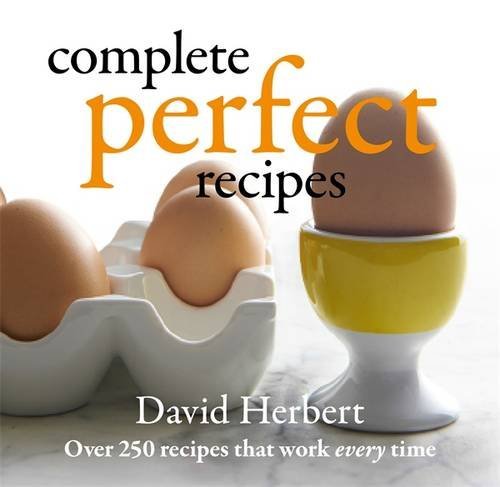 David Herbert Complete Perfect Recipes 