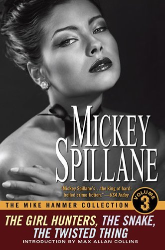 Mickey Spillane The Mike Hammer Collection Volume Iii 