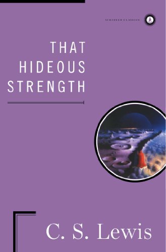 C. S. Lewis/That Hideous Strength@Reprint