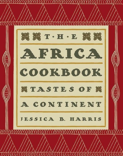 Jessica B. Harris/The Africa Cookbook@ Tastes of a Continent