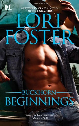 Lori Foster/Buckhorn Beginnings@ An Anthology@Reissue