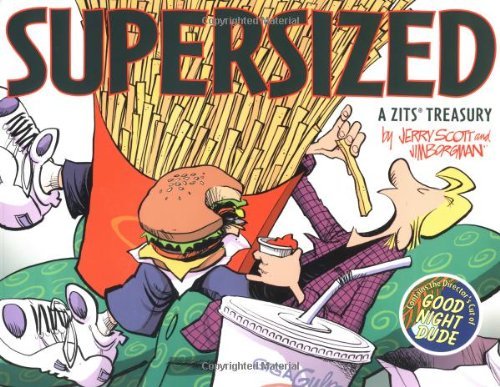 Jerry Scott/Zits Supersized@A Zits Treasury