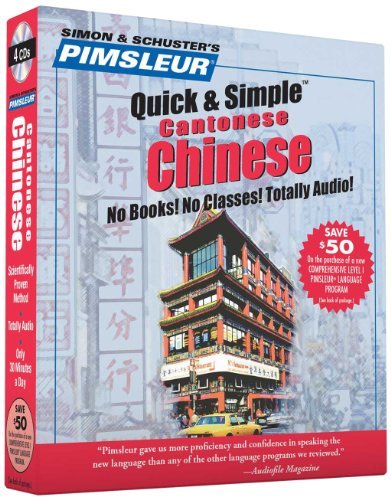 Pimsleur/Pimsleur Chinese (Cantonese) Quick & Simple Course@ Learn to Speak and Understand Cantonese Chinese w@ABRIDGED
