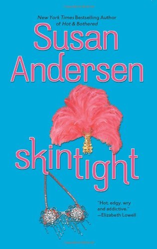 susan Andersen/Skintight