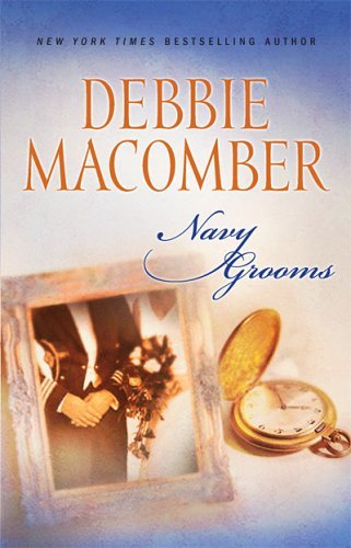 Debbie Macomber/Navy Grooms