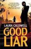Laura Caldwell The Good Liar 
