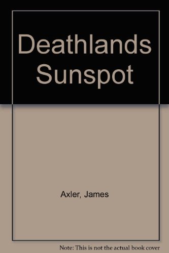 James Axler Sunspot 