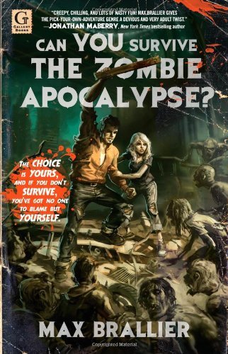 Max Brallier/Can You Survive the Zombie Apocalypse?@Original