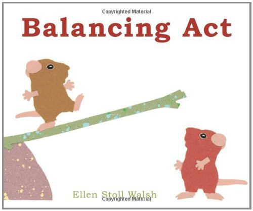 Ellen Stoll Walsh/Balancing Act