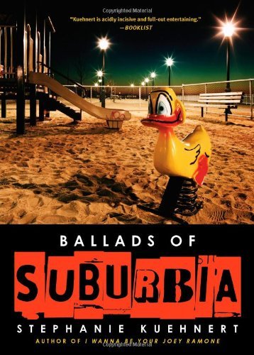 Stephanie Kuehnert/Ballads of Suburbia