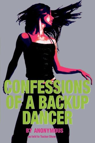 Anonymous/Confessions of a Backup Dancer