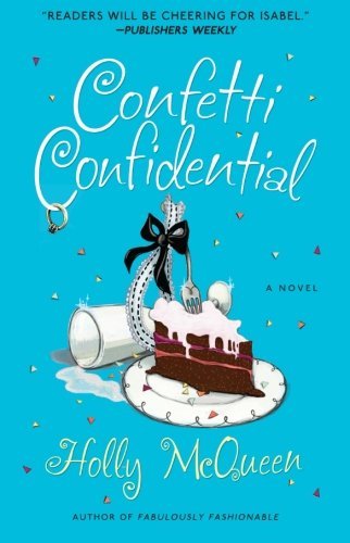 Holly McQueen/Confetti Confidential