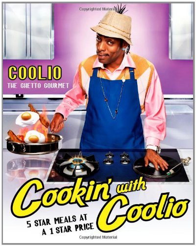 Coolio/Cookin' with Coolio@ 5 Star Meals at a 1 Star Price