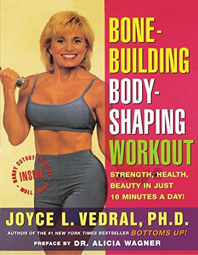 Joyce L. Vedral/Bone Building Body Shaping Workout@ Strength Health Beauty in Just 16 Minutes a Day@Original