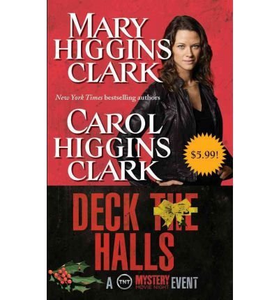 Carol Higgins Clark Deck The Halls 