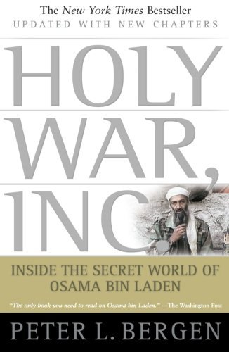 Peter L. Bergen/Holy War, Inc.@Inside the Secret World of Osama Bin Laden