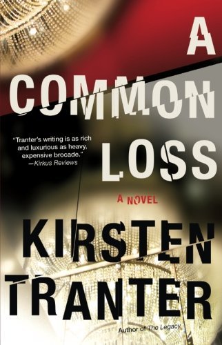 Kirsten Tranter/A Common Loss