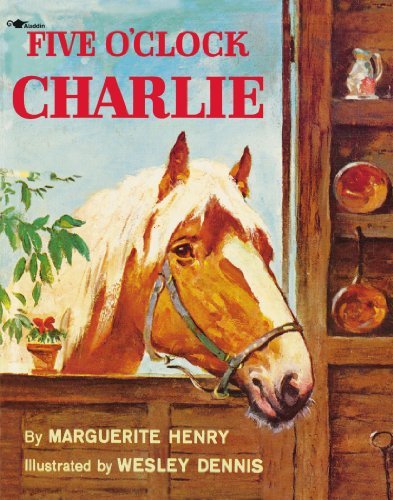 Marguerite Henry/Five O'Clock Charlie@Aladdin Books