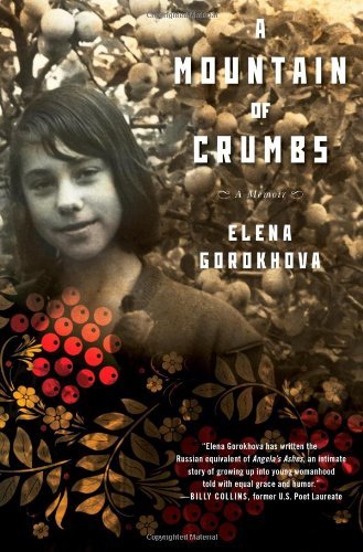 Elena Gorokhova/A Mountain of Crumbs
