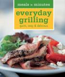 Rick Rodgers Meals In Minutes Everyday Grilling Quick Easy & Delicious 