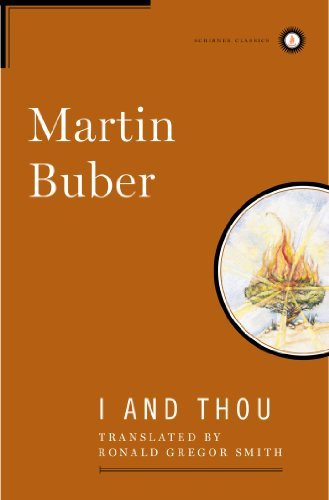 Martin Buber/I and Thou
