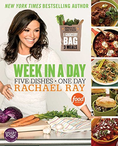 Rachael Ray/Week in a Day@ 5 Dishes > 1 Day