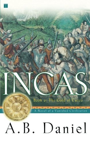 A. B. Daniel/Incas, Book II@ The Gold of Cuzco