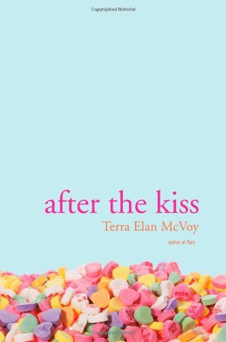 Terra Elan McVoy/After the Kiss