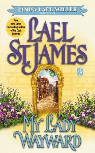 Lael St James/My Lady Wayward