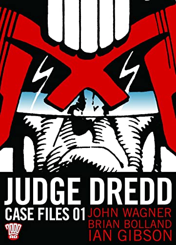 John Wagner/Judge Dredd@Case Files 01