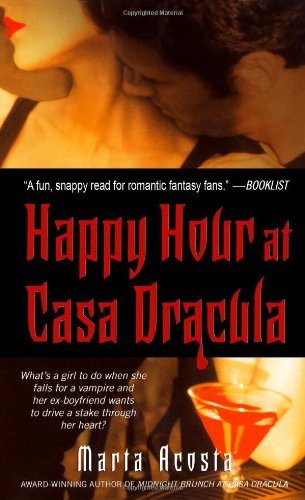 Marta Acosta/Happy Hour at Casa Dracula