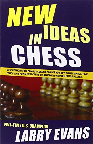 Larry Evans New Ideas In Chess 