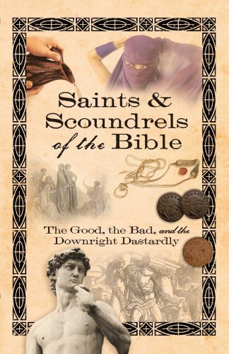 Linda Chaffee Taylor/Saints & Scoundrels of the Bible@ The Good, the Bad, and the Downright Dastardly