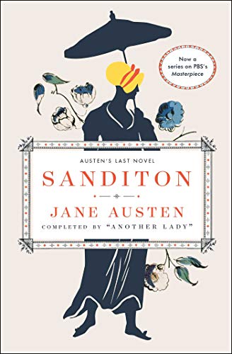 Jane Austen/Sanditon@Jane Austen's Last Novel Completed by 'Another Lady'@Reprint