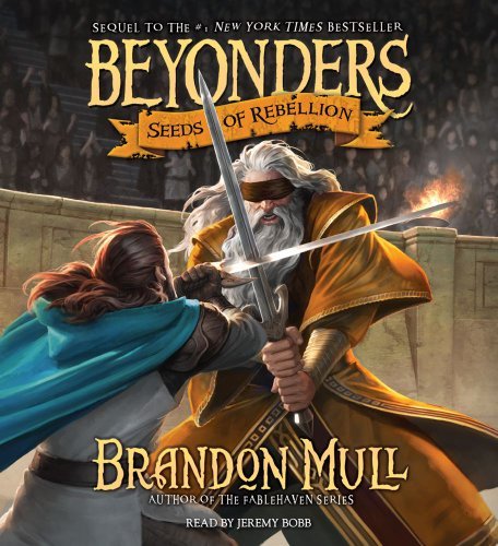 Brandon Mull Seeds Of Rebellion 2 