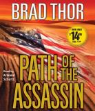 Brad Thor Path Of The Assassin 2 A Thriller Abridged 