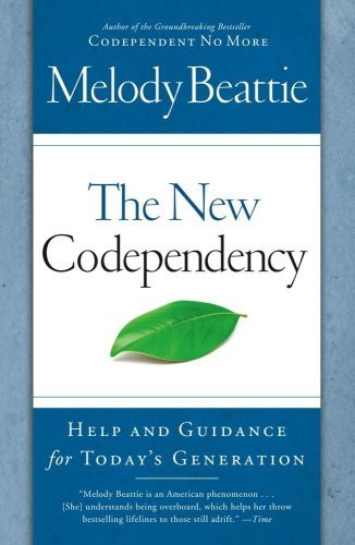 Melody Beattie/The New Codependency@ Help and Guidance for Today's Generation