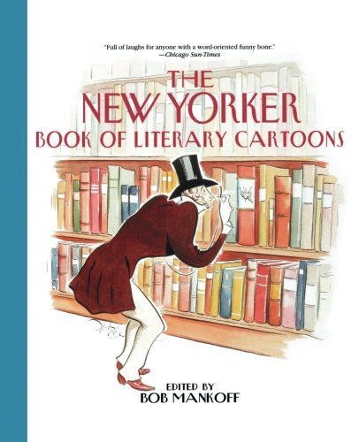 BOB MANKOFF/New Yorker Book Of Literary Cartoons,The