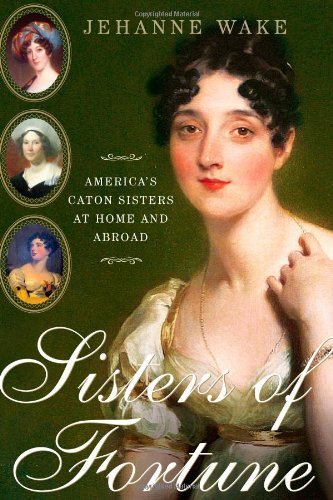 Jehanne Wake/Sisters Of Fortune@America's Caton Sisters At Home And Abroad